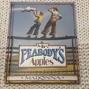 Mr. Peabody's Apples by Madonna - Illustrated Hardcover Book